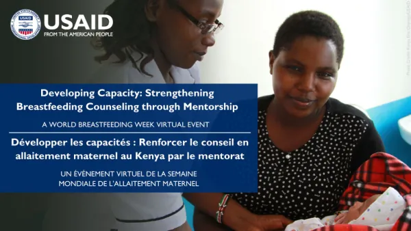 Developing Capacity and Strengthening Breastfeeding Counseling Through Mentorship (August 2022)