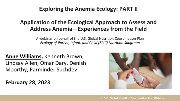 Exploring the Anemia Ecology: Part II Webinar (February 28, 2023)