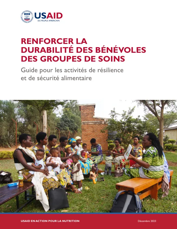 Renforcer la durabilité des bénévoles des groupes de soins : Un guide pour les activités