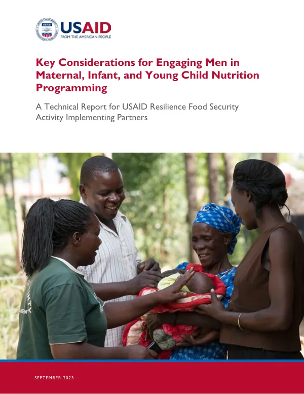 Key Considerations for Engaging Men in Maternal, Infant, and Young Child Nutrition Programming (September 2023)