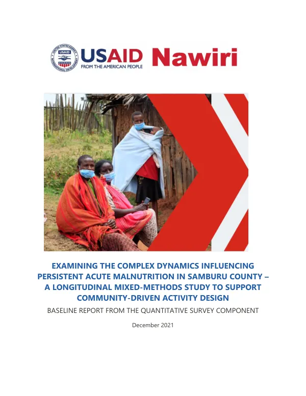 Baseline Quantitative Report on Acute Malnutrition in Samburu County, Kenya