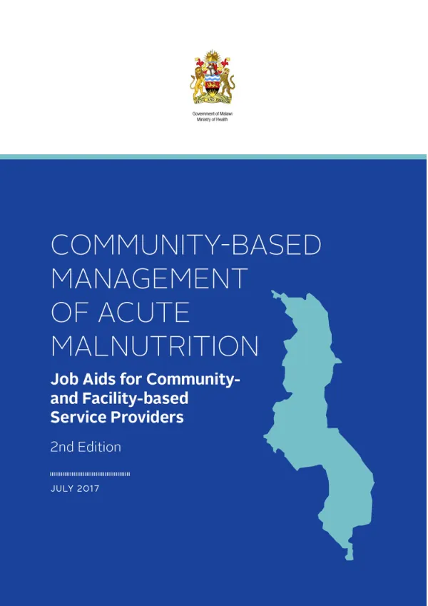 Malawi CMAM Job Aids for Community- and Facility-Based Service Providers (2nd Edition)