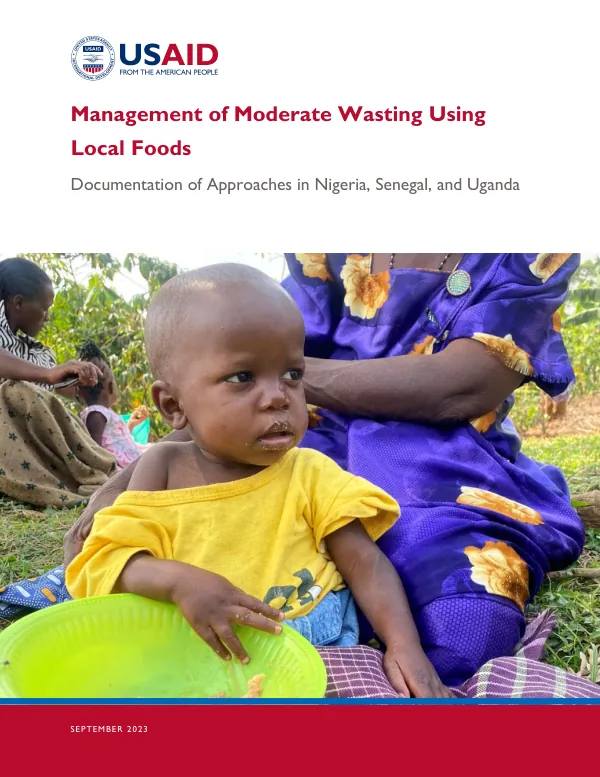 Management of Moderate Wasting Using Local Foods Report