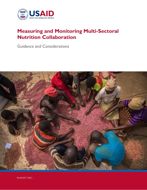 Measuring and Monitoring Multi-Sectoral Nutrition Collaborations: Guidance and Considerations