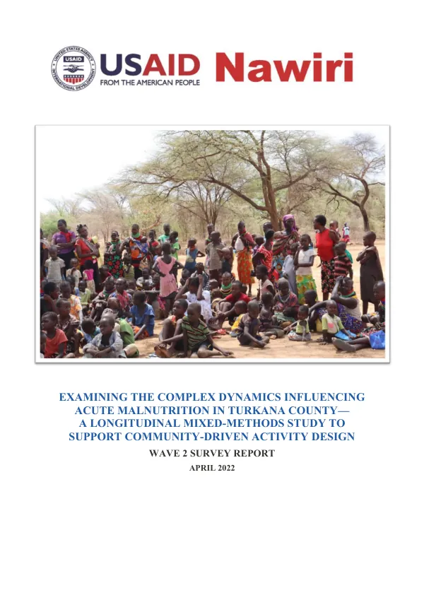 Mercy Corps USAID Nawiri Turkana LS Wave 2 Survey Report: Acute Malnutrition Dynamics