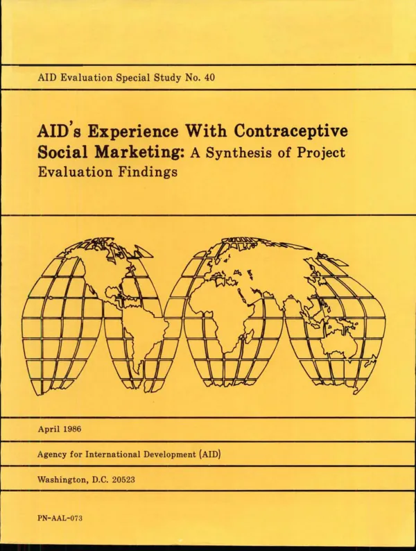 AID's experience with contraceptive social marketing : a synthesis of project evaluation findings