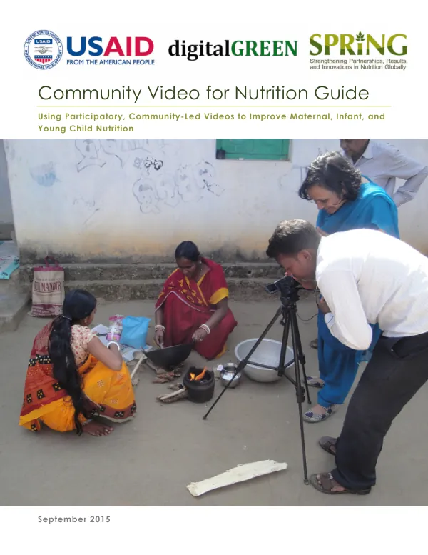 Community Video for Nutrition Guide: Using Participatory, Community-Led Videos to Improve Maternal, Infant, and Young Child Nutrition