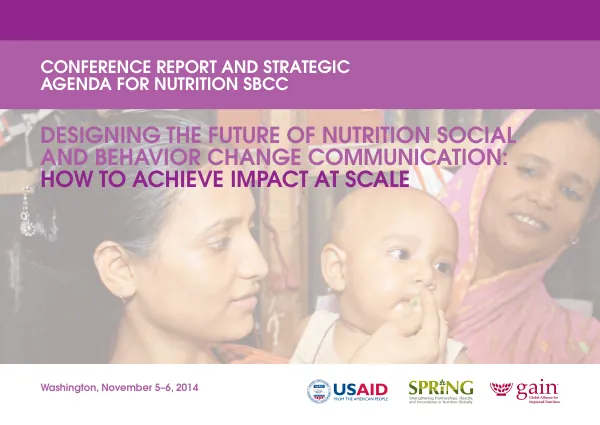 Designing the Future of Nutrition Social and Behavior Change Communication: Achieving Impact at Scale