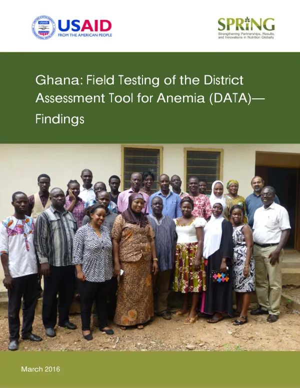 Ghana: Field Testing of the District Assessment Tool for Anemia (DATA)—Findings, March 2016