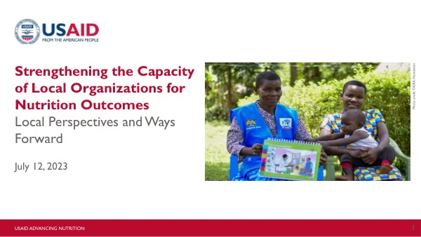 Strengthening Local Organizations for Nutrition Outcomes: Webinar Slidedeck
