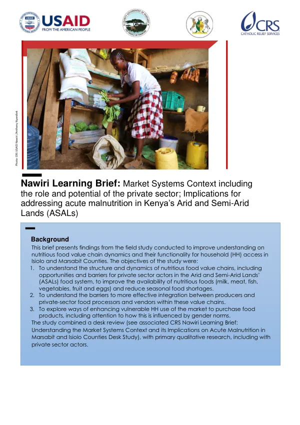Nawiri Learning Brief: Market Systems Context and Private Sector Role in Addressing Acute Malnutrition in Kenya's ASALs