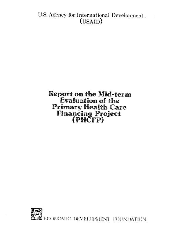 Report on the mid-term evaluation of the primary health care financing project (PHCFP)