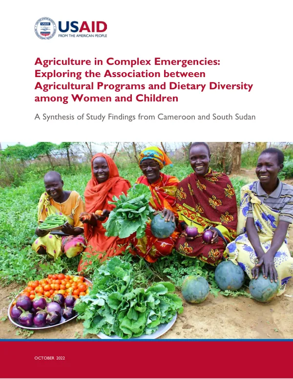 Agriculture in Complex Emergencies: Synthesis of Findings from Cameroon and South Sudan (2022)