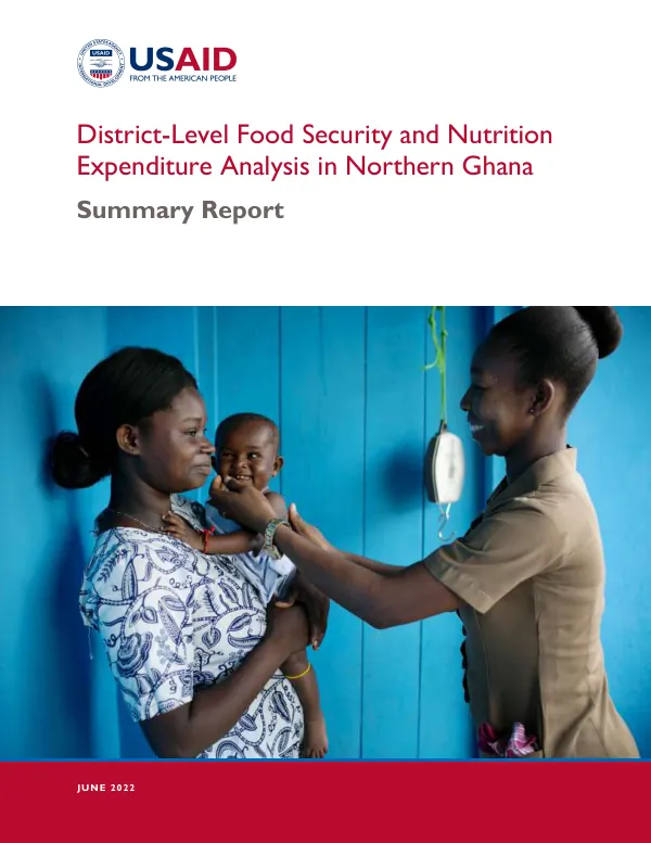 District-Level Food Security and Nutrition Expenditure Analysis in Northern Ghana: Summary Report (June 2022)