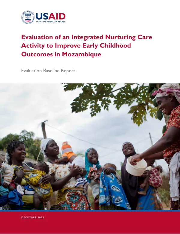 USAID Evaluation of Nurturing Care Activity for Early Childhood Outcomes in Mozambique: Baseline Report