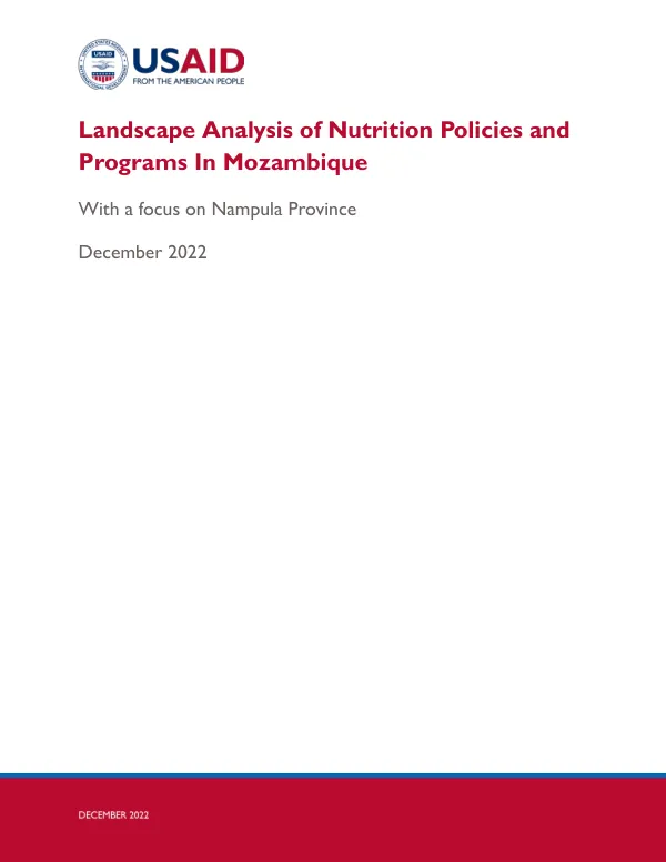 Landscape Analysis of Nutrition Policies and Programs in Mozambique: Nampula Province (December 2022)