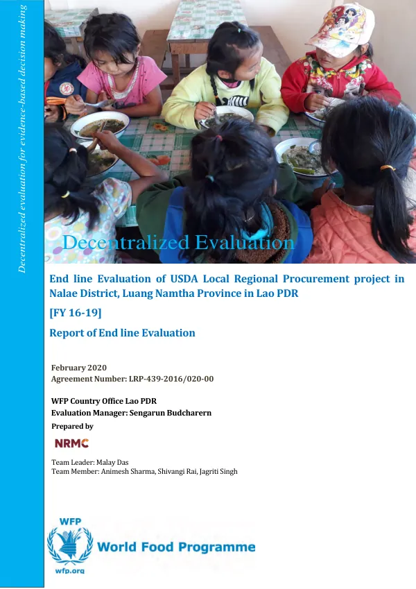 Decentralized evaluation : endline evaluation of USDA local regional procurement project in Nalae District, Luang Namtha Province in Lao PDR [FY 16-19]