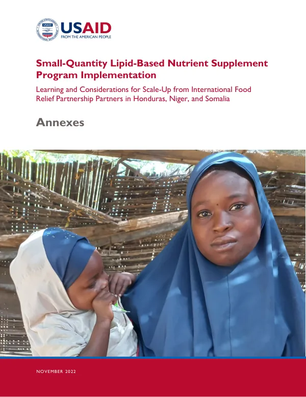 USAID SQ-LNS Program Implementation: Learning and Scale-Up Annexes (November 2022)