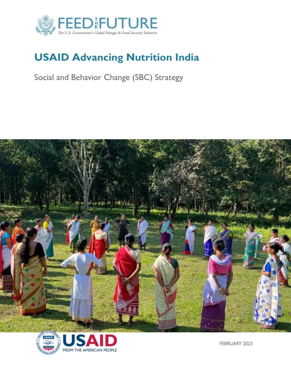 USAID Advancing Nutrition India: Social and Behavior Change (SBC) Strategy (February 2023)