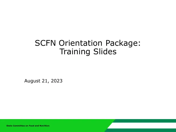 SCFN Orientation Package: Training Slides (USAID Advancing Nutrition Nigeria)