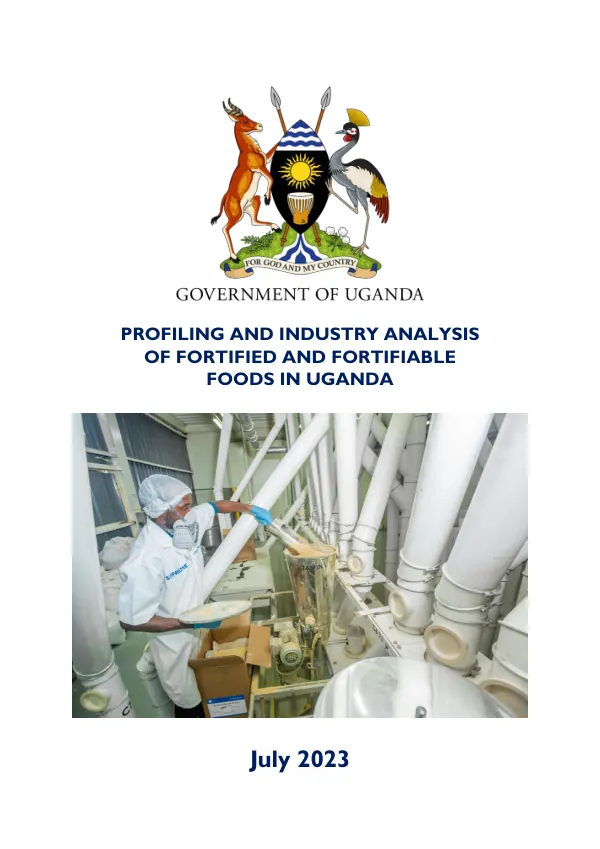 Profiling and Industry Analysis of Fortified and Fortifiable Foods in Uganda (July 2023)