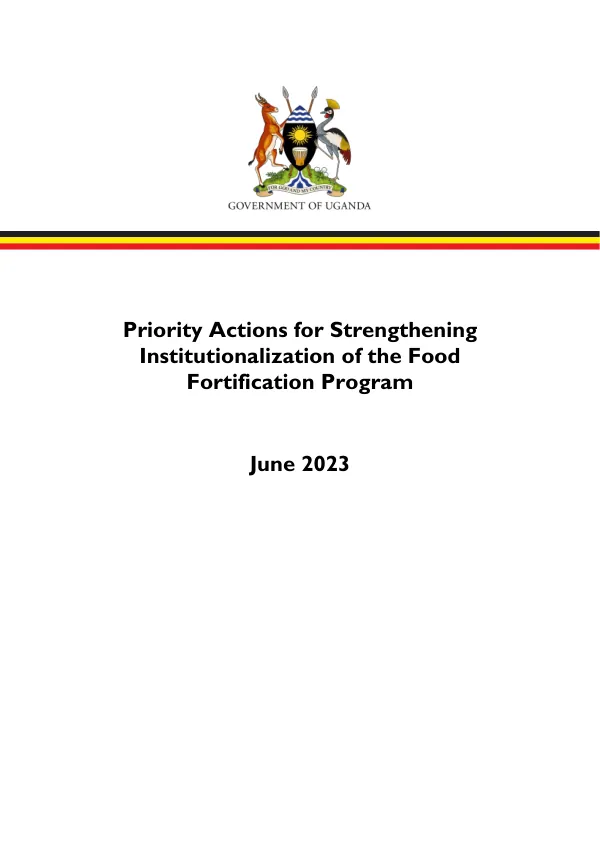 Priority Actions for Uganda's Food Fortification Program (June 2023)