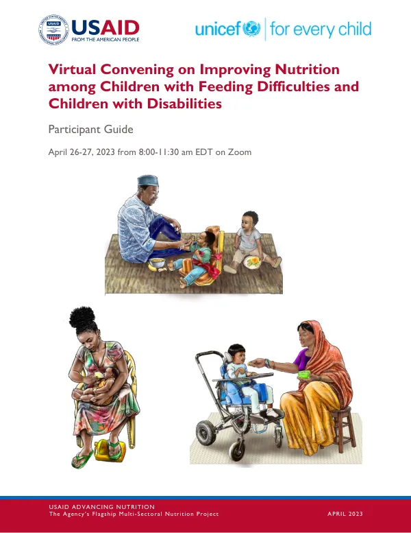 Participant Guide: Virtual Convening on Improving Nutrition for Children with Feeding Difficulties and Disabilities (April 26-27, 2023)
