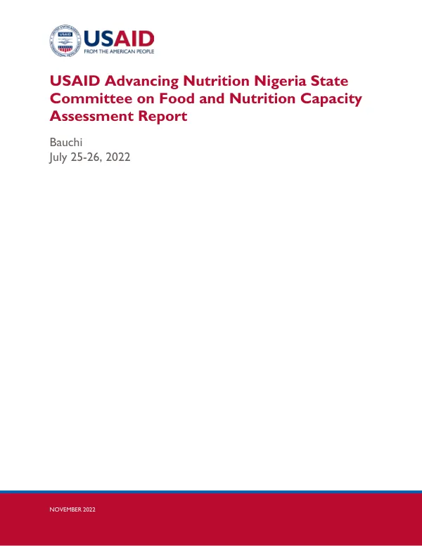 USAID Advancing Nutrition Nigeria: Bauchi SCFN Capacity Assessment Report (2022)