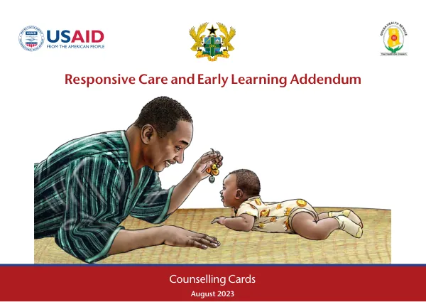Responsive Care and Early Learning Cards Ghana: USAID Advancing Nutrition Addendum