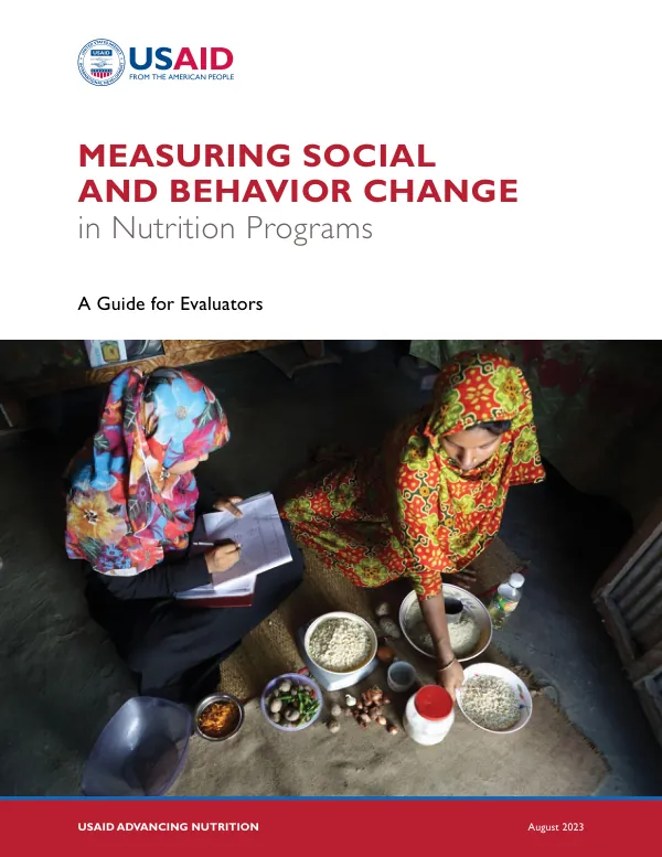 Measuring Social and Behavior Change in Nutrition Activities: A Guide for Evaluators (August 2023)