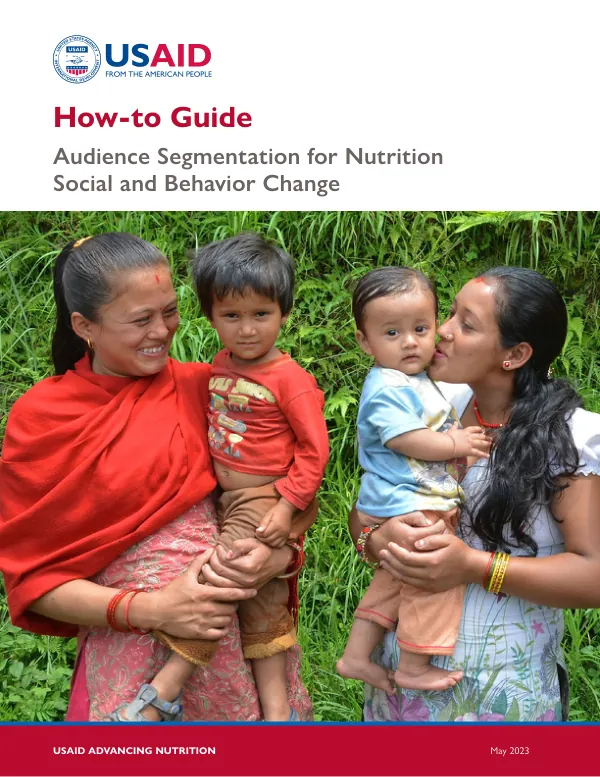 How-to Guide: Audience Segmentation for Nutrition Social and Behavior Change (May 2023)