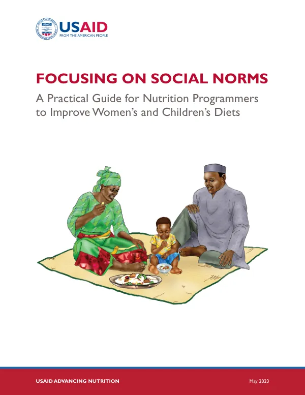 Focusing on Social Norms: A Practical Guide for Nutrition Programmers