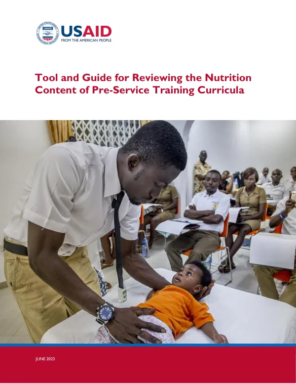 USAID Advancing Nutrition Tool and Guide for Reviewing Pre-Service Training Curricula (June 2023)