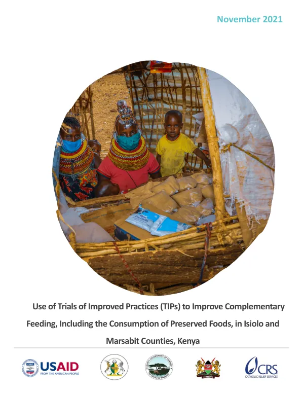 Improving Complementary Feeding and Preserved Food Consumption in Isiolo and Marsabit Counties, Kenya