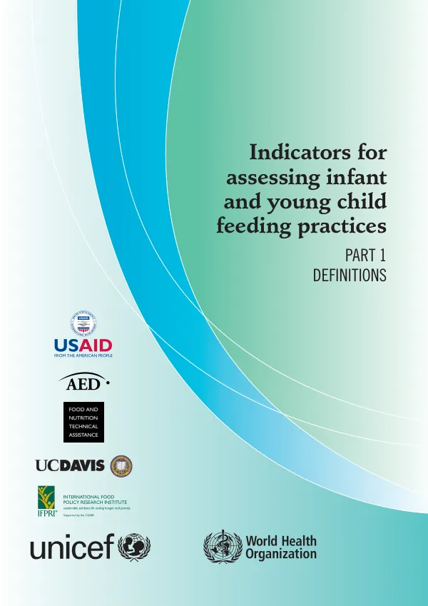 Indicators for Assessing Infant and Young Child Feeding Practices
