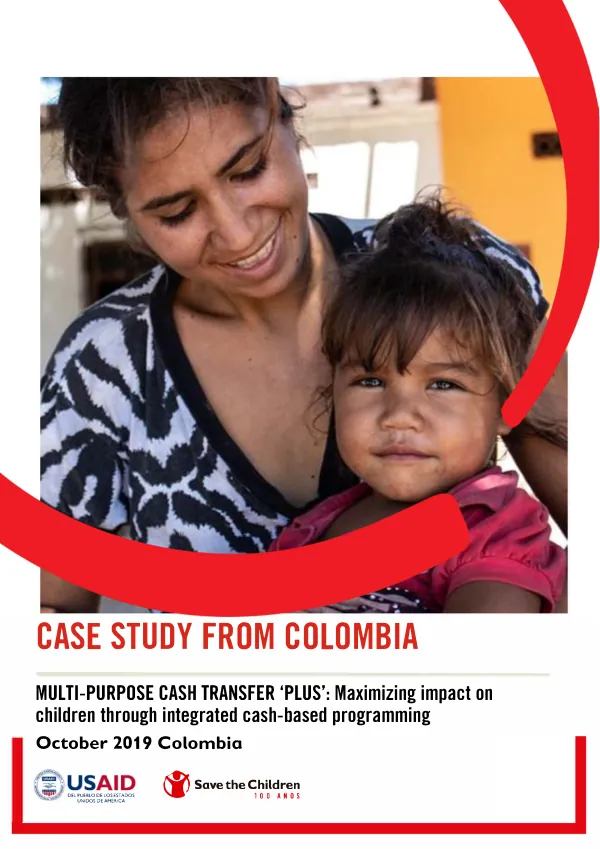Maximizing Impact on Children Through Integrated Cash-Based Programming: A Case Study from Colombia
