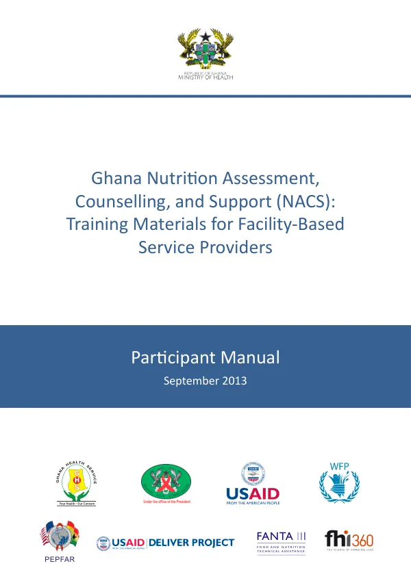 Ghana NACS Training Participant Manual: Nutrition Assessment, Counselling, and Support for Facility-Based Service Providers