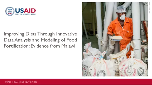 Improving Diets Through Data Analysis and Modeling of Food Fortification in Malawi