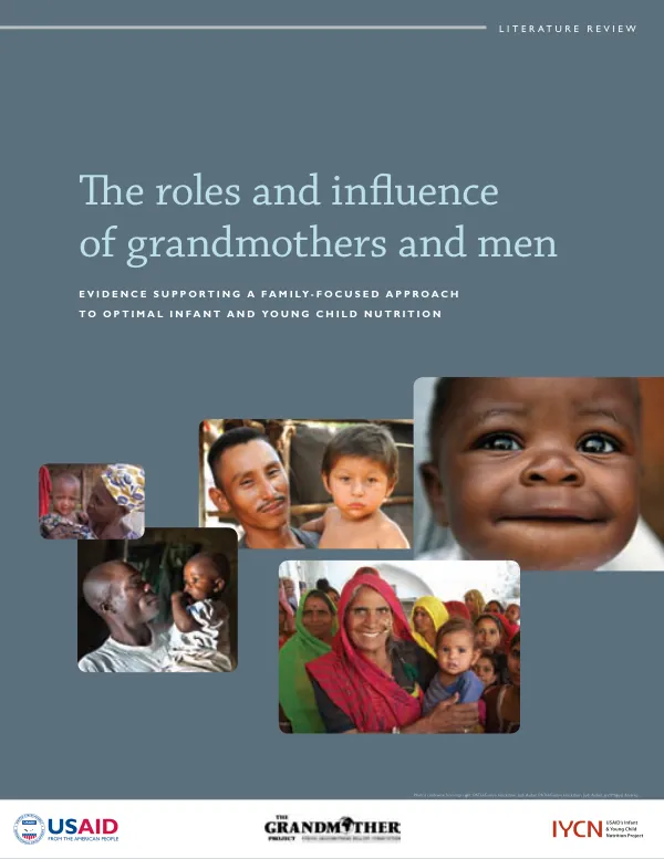 Literature Review: Grandmothers' and Men's Influence on Infant and Young Child Nutrition