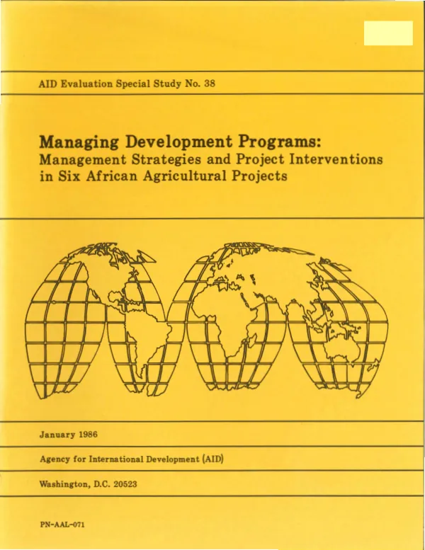 Managing development programs : management strategies and project interventions in six African agricultural projects