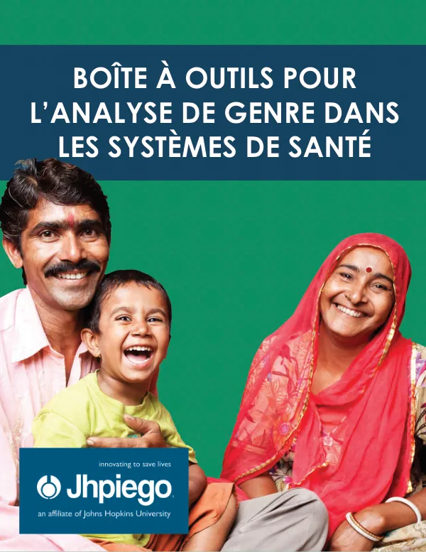 Jhpiego Gender Analysis Toolkit for Health Systems (French)