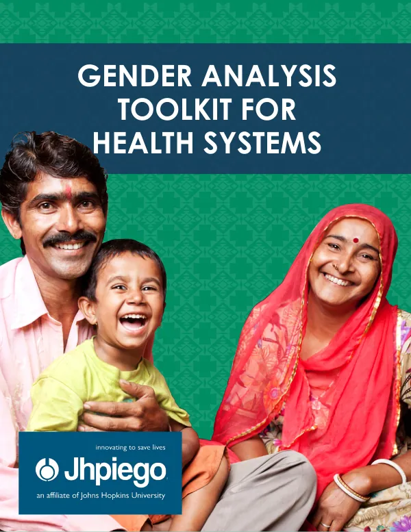 Jhpiego Gender Analysis Toolkit for Health Systems