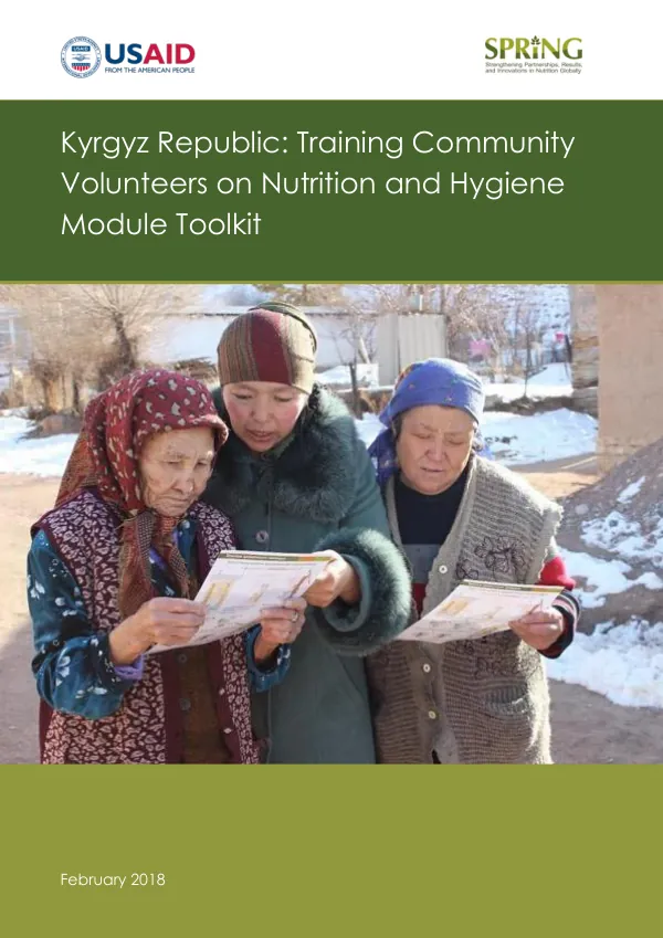 Kyrgyz Republic: Training Community Volunteers on Nutrition and Hygiene Module Toolkit (February 2018)