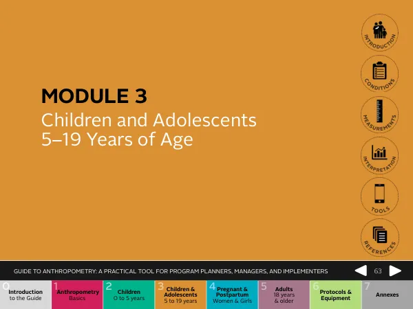 Module 3: Anthropometry Guide for Children and Adolescents (5-19 Years)
