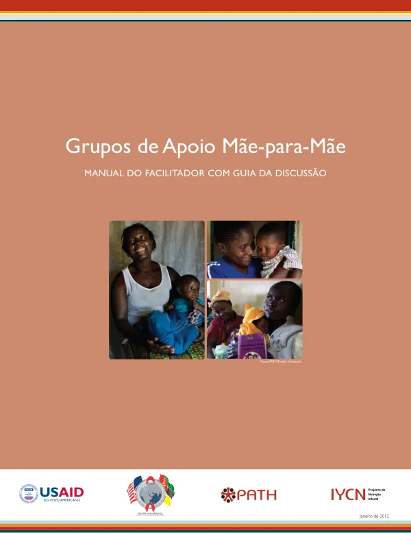Mother-to-Mother Support Group Training Manual: Facilitating Support for Mothers, Including Those with HIV/AIDS