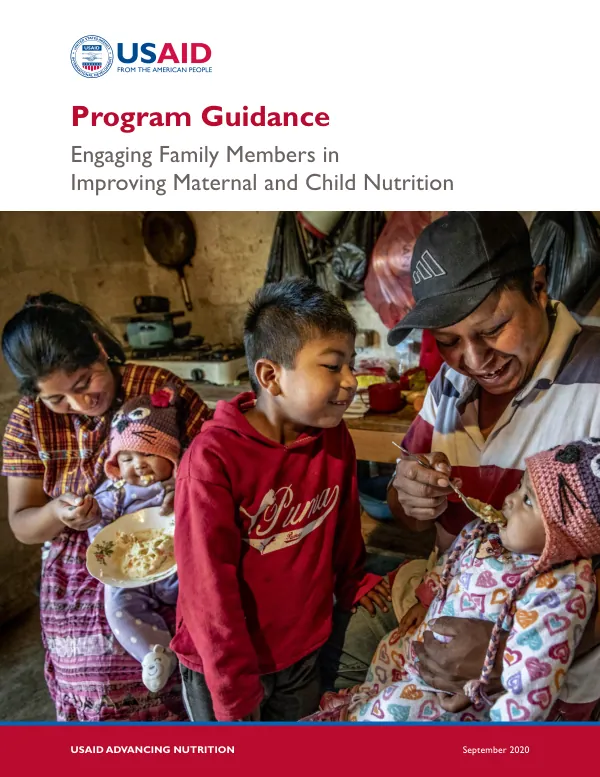 Program Guidance: Engaging Family Members in Maternal and Child Nutrition
