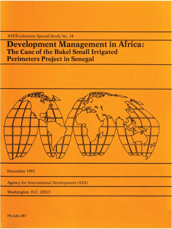 Development management in Africa : the case of the Bakel small irrigated perimeters project in Senegal