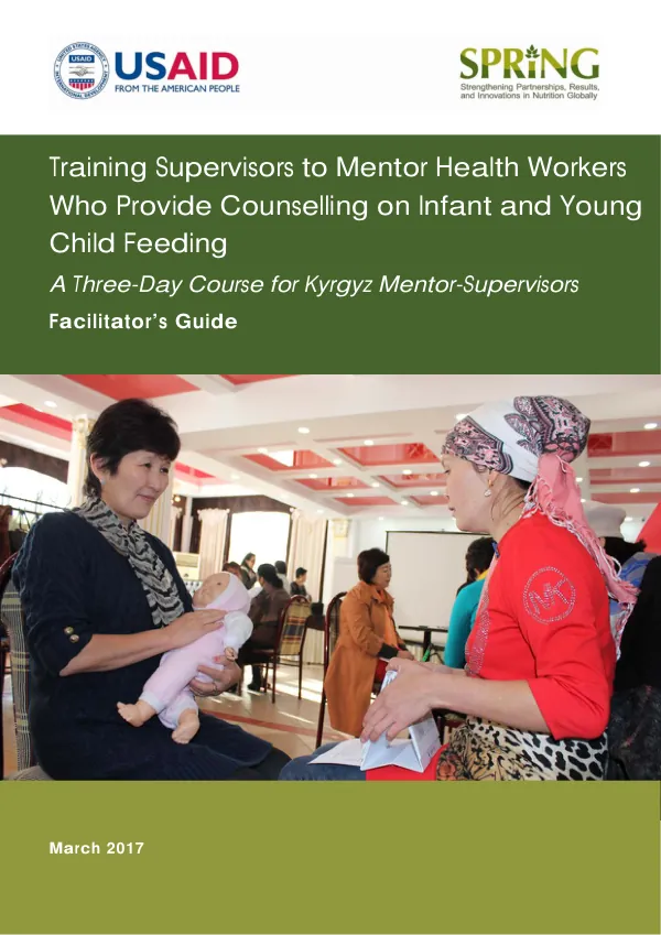 Training Supervisors to Mentor Health Workers on Infant and Young Child Feeding: Facilitator's Guide