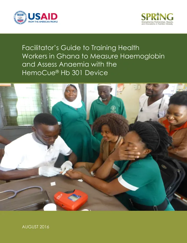 Facilitator's Guide: Training Health Workers in Ghana on HemoCue® Hb 301 Device for Anemia Assessment