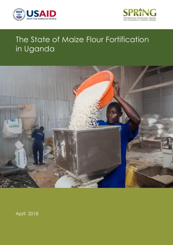 The State of Maize Flour Fortification in Uganda (April 2018)